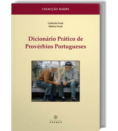 Dicionário Prático de Provérbios Portugueses